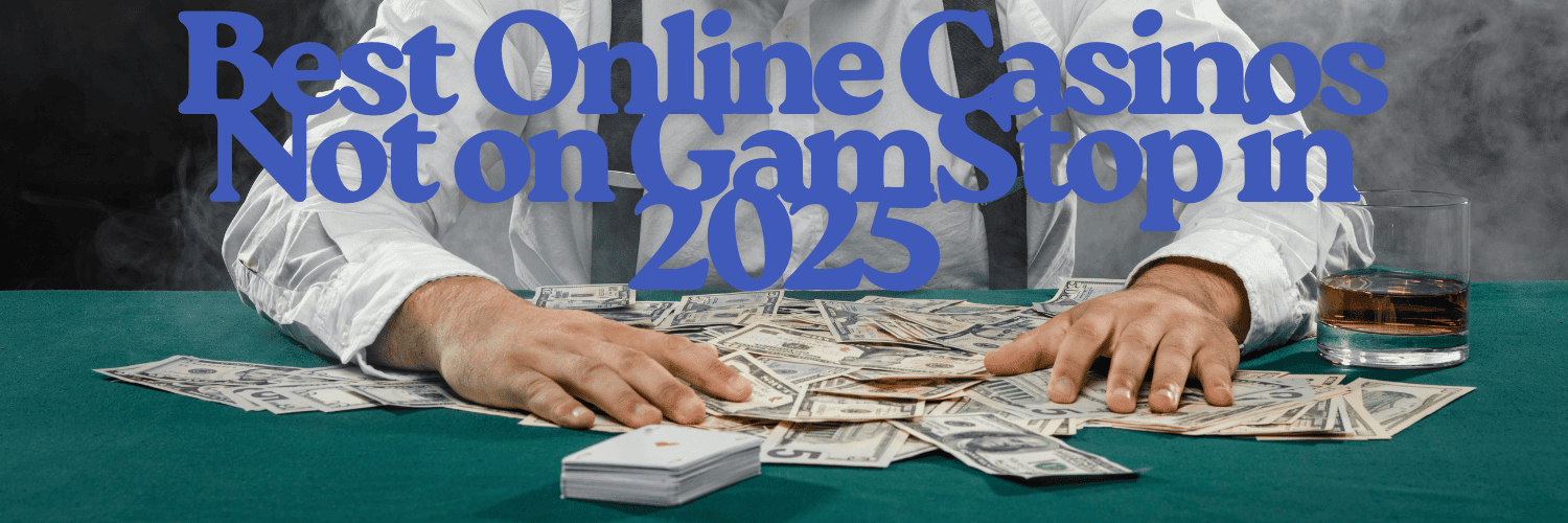 Exploring Casinos That Are Not on Gamstop 677253094 Exploring Casinos That Are Not on Gamstop 677253094